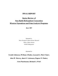 FINAL REPORT Senior Review of Sun-Earth-Heliosphere Connection Mission Operations and Data Analysis Programs June 1997