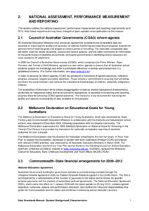 2.  NATIONAL ASSESSMENT, PERFORMANCE MEASUREMENT AND REPORTING  This section outlines the national assessment, performance measurement and reporting requirements as of