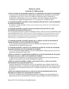 Opinión de consulta Enmienda Waprobada ¿Cuál es el estatus de la enmienda propuesta a la constitución con respecto al matrimonio? La mayoría de los presbiterios han votado sobre la aprobación de enmendar la