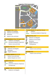 Lageplan CCA-Automaten  1. Bibliothek (H-Bau 1. OG): Aufwerter (mit Bargeld) Aufwerter (mit EC-Karte)