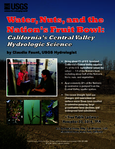 Water, Nuts, and the Nation’s Fruit Bowl: California’s Central Valley Hydrologic Science by Claudia Faunt, USGS Hydrologist As seen on 60 Minutes