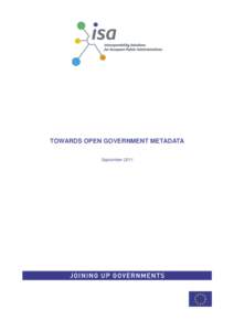 TOWARDS OPEN GOVERNMENT METADATA September 2011 2  3