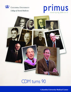 primus winter/spring 2008 vol 13 CDM turns 90  Dean’s Advisory Council