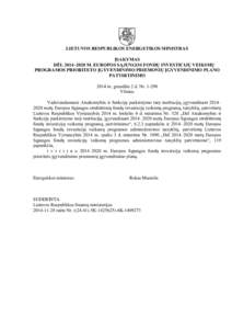 LIETUVOS RESPUBLIKOS ENERGETIKOS MINISTRAS ĮSAKYMAS DĖL 2014–2020 M. EUROPOS SĄJUNGOS FONDŲ INVESTICIJŲ VEIKSMŲ PROGRAMOS PRIORITETO ĮGYVENDINIMO PRIEMONIŲ ĮGYVENDINIMO PLANO PATVIRTINIMO 2014 m. gruodžio 2 d