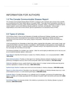 1 | CCDR  INFORMATION FOR AUTHORS 1.0 The Canada Communicable Disease Report The Canada Communicable Disease Report (CCDR) is a bilingual, peer-reviewed, open-access online scientific journal published by the Public Heal