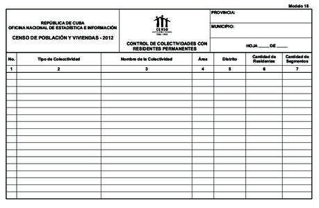 Modelo 18 PROVINCIA: REPÚBLICA DE CUBA OFICINA NACIONAL DE ESTADÍSTICA E INFORMACIÓN  MUNICIPIO: