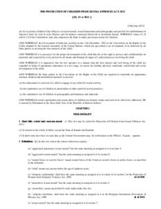 THE PROTECTION OF CHILDREN FROM SEXUAL OFFENCES ACT, [removed]No. 32 OF[removed]19th June,2012] An Act to protect children from offences of sexual assault, sexual harassment and pornography and provide for establishment of