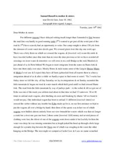 Samuel Russell to mother & sisters near Devils Gate, June 10, 1862. Autograph letter signed, 6 pages. Tuesday, june 10th 1862 Dear Mother & sisters For different reasons I have delayed writing much longer than I intended