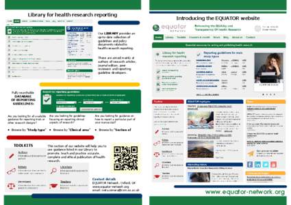 Library for health research reporting  Introducing the EQUATOR website Our LIBRARY provides an up-to-date collection of