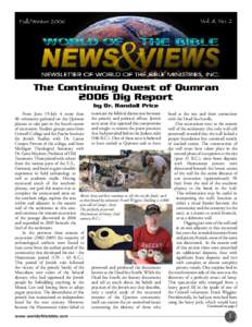 Vol. 8, No. 2  Fall/Winter 2006 The Continuing Quest of Qumran 2006 Dig Report