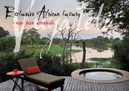 Exclusive African luxury - now more accessible. Nestled in Djuma Private Game Reserve, in the heart of the famous Sabi Sand adjoining the Kruger National Park lies unprecedented 5-star luxury. Vuyatela Lodge in all