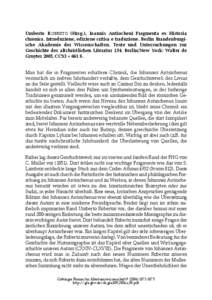 Umberto R OBERTO (Hrsg.), Ioannis Antiocheni Fragmenta ex Historia chronica. Introduzione, edizione critica e traduzione. Berlin Brandenburgische Akademie der Wissenschaften. Texte und Untersuchungen zur Geschichte der altchristlichen Literatur 154. Berlin/New York: Walter de