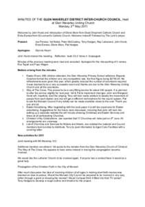 MINUTES OF THE GLEN WAVERLEY DISTRICT INTER-CHURCH COUNCIL, Held at Glen Waverley Uniting Church Monday, 2nd May 2011 Welcome by John Hurst and introduction of Gloria More from Good Shepherd Catholic Church and Enda Eame