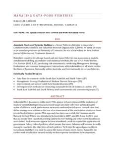 MANAGING DATA-POOR FISHERIES MALCOLM HADDON CSIRO OCEANS AND ATMOSPHERE, HOBART, TASMANIA SUBTHEME: ABC Specification for Data-Limited and Model-Resistant Stocks