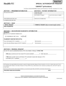 Reset Form  SPECIAL AUTHORIZATION REQUEST ESBRIET® (pirfenidone) Fax requests toOR mail requests to PEI Pharmacare, P.O. Box 2000, Charlottetown, PE, C1A 7N8