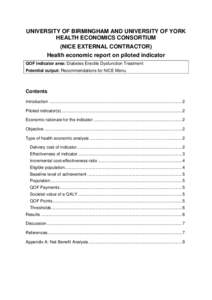 UNIVERSITY OF BIRMINGHAM AND UNIVERSITY OF YORK HEALTH ECONOMICS CONSORTIUM (NICE EXTERNAL CONTRACTOR) Health economic report on piloted indicator QOF indicator area: Diabetes Erectile Dysfunction Treatment Potential out