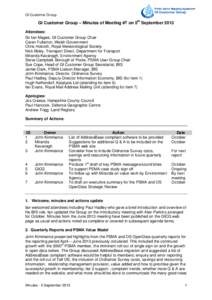 GI Customer Group  GI Customer Group – Minutes of Meeting #7 on 5th September 2013 Attendees: Sir Ian Magee, GI Customer Group Chair Caren Fullerton, Welsh Government