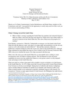 Prepared Statement of Bonnie S. Glaser Senior Adviser for Asia Center for Strategic and International Studies Testimony before The U.S.-China Economic and Security Review Commission Hearing on China’s Relations with So