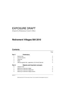 EXPOSURE DRAFT (Prepared by Parliamentary Counsel’s Office) Retirement Villages Bill[removed]Contents