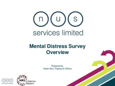 Mental Distress Survey Overview Prepared by Helen Kerr, Research Officer  Title