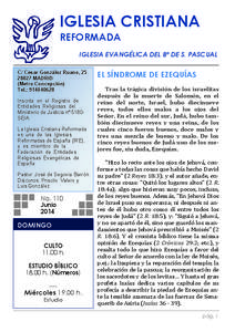 IGLESIA CRISTIANA REFORMADA IGLESIA EVANGÉLICA DEL Bº DE S. PASCUAL C/ Cesar González Ruano, [removed]MADRID (Metro Concepción)