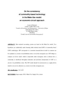 On the consistency of commodity-based technology in the Make-Use model: an economic-circuit approach Louis de Mesnard LATEC (UMR CNRS 5118)