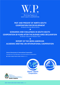 W.P. Working Papers on SOUTH-SOUTH COOPERATION  PAST AND PRESENT OF NORTH-SOUTH