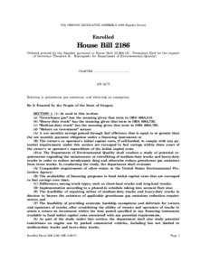 75th OREGON LEGISLATIVE ASSEMBLY[removed]Regular Session  Enrolled House Bill 2186 Ordered printed by the Speaker pursuant to House Rule 12.00A (5). Presession filed (at the request