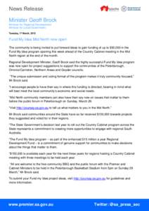 News Release Minister Geoff Brock Minister for Regional Development Minister for Local Government Tuesday, 17 March, 2015