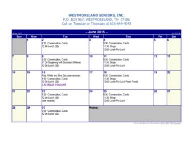 WESTMORELAND SENIORS, INC. P.O. BOX 967, WESTMORELAND, TNCall on Tuesday or Thursday at ~ June 2015 ~  ◄ May 2015