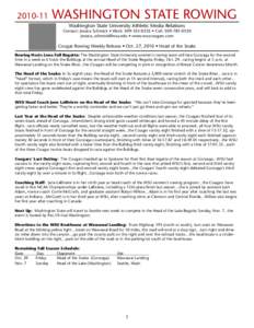 [removed]WASHINGTON STATE ROWING Washington State University Athletic Media Relations  Contact: Jessica Schmick • Work: [removed] • Cell: [removed]