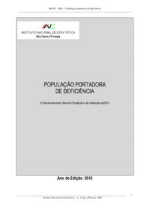 RGPH – 2001 – População portadora de deficiência _____________________________________________________________________________________________ INSTITUTO NACIONAL DE ESTATÍSTICA São Tomé e Príncipe