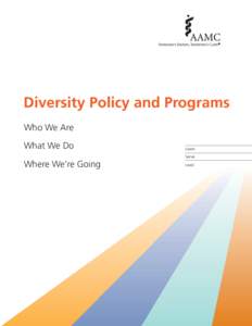 Diversity Policy and Programs Who We Are What We Do Where We’re Going  Learn