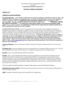 DELAWARE COUNTY PERSONNEL OFFICE announces Continuous Recruitment Examination For PHYSICAL THERAPY ASSISTANT Updated[removed]Applications accepted continuously.