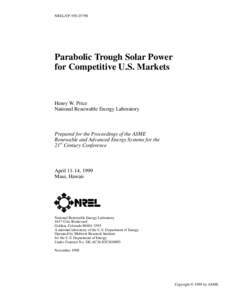 NREL/CP[removed]Parabolic Trough Solar Power for Competitive U.S. Markets  Henry W. Price