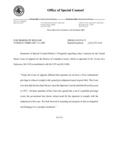 Statement of Special Counsel Patrick J. Fitzgerald regarding today’s decision by the United States Court of Appeals for the District of Columbia Circuit, which is captioned In Re: Grand Jury Subpoena, [removed]consolid