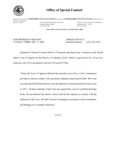 Journalism / Patrick Fitzgerald / Supreme Court of the United States / Branzburg v. Hayes / James Goodale / Privileged communication / Law / Plame affair