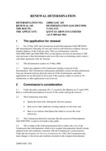 RENEWAL DETERMINATION DETERMINATION NO: RENEWAL OF: THE ROUTE: THE APPLICANT:
