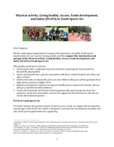 Physical	
  activity,	
  Living	
  healthy,	
  Access,	
  Youth	
  development,	
   and	
  Safety	
  (PLAYS)	
  in	
  Youth	
  Sports	
  Act	
   	
     	
  