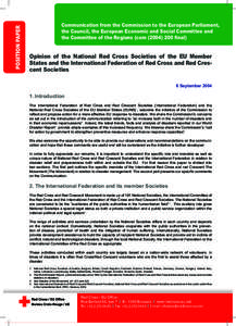 Nobel Prize / International disaster response laws / International Federation of Red Cross and Red Crescent Societies / International Committee of the Red Cross / ECHO / Humanitarian aid / Seville Agreement / Indian Red Cross Society / New Zealand Red Cross / International Red Cross and Red Crescent Movement / Emergency management / Public safety