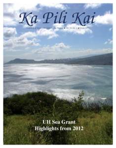 Ka Pili Kai University of Hawaiÿi Sea Grant College Program   Vol. 34, No. 4