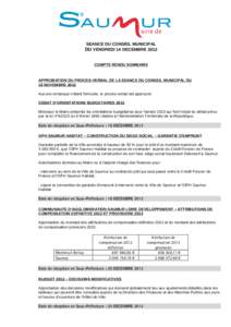 SEANCE DU CONSEIL MUNICIPAL  DU VENDREDI 14 DECEMBRE 2012 COMPTE RENDU SOMMAIRE  APPROBATION DU PROCES-VERBAL DE LA SEANCE DU CONSEIL MUNICIPAL DU