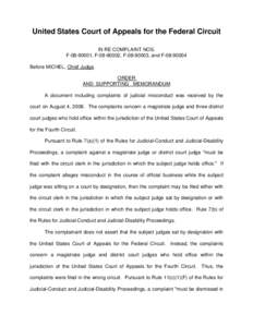 United States Court of Appeals for the Federal Circuit IN RE COMPLAINT NOS. F[removed], F[removed], F[removed], and F[removed]Before MICHEL, Chief Judge. ORDER AND SUPPORTING MEMORANDUM