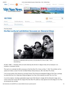 [removed]News Ha Noi cultural exhibition focuses on General Giap - In bài - VietNam News