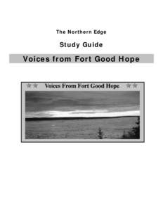 The Northern Edge Study Guide: Voices from Fort Good Hope