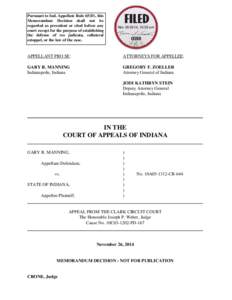 Pursuant to Ind. Appellate Rule 65(D), this Memorandum Decision shall not be regarded as precedent or cited before any court except for the purpose of establishing the defense of res judicata, collateral estoppel, or the