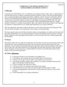 7:240-AP1 COMMUNITY UNIT SCHOOL DISTRICT NO. 1 EXTRACURRICULAR CODE OF CONDUCT I. Philosophy Community Unit School District No. 1 is committed to providing all students with a variety of opportunities to learn the skills