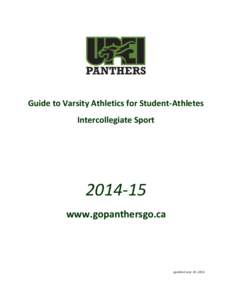 Guide to Varsity Athletics for Student-Athletes Intercollegiate Sport[removed]www.gopanthersgo.ca