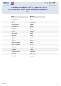 Candidats présélectionnés Concours CR2Groupe de disciplines : Biologie cellulaire, développement, vieillissement CSS