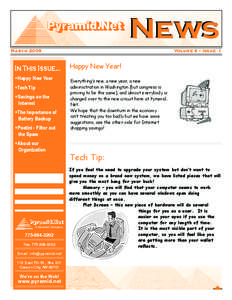 News March 2009 In This Issue... Happy New Year Tech Tip